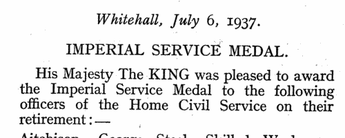 Civil Servants awarded Imperial Service Medal on retirement
 (1937)