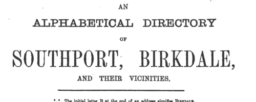 Residents of Southport, Lancashire
 (1883)